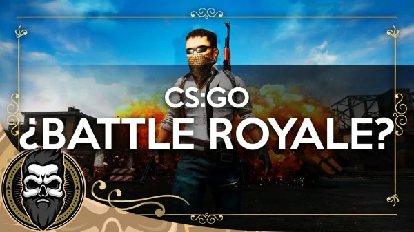 CSGO或将推出吃鸡模式